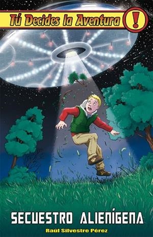 SECUESTRO ALIENÍGENA | 9788415709619 | SILVESTRE, RAÚL