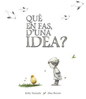 QUE EN FAS D'UNA IDEA | 9788416490424 | KOBI YAMADA