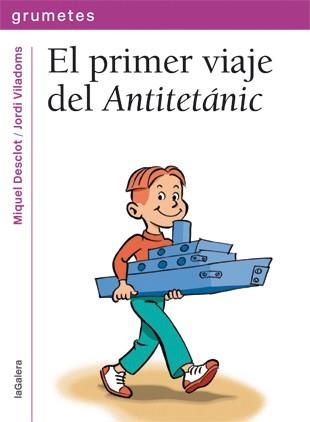 PRIMER VIAJE DEL ANTITETANIC, EL | 9788424643645 | DESCLOT, MIQUEL