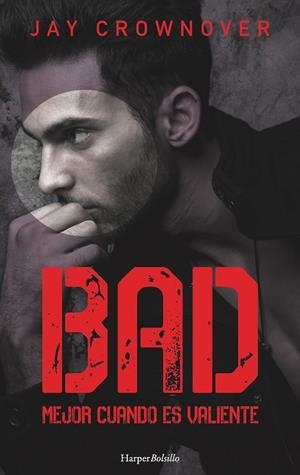 BAD MEJOR CUANDO ES VALIENTE | 9788417216016 | CROWNOVER, JAY