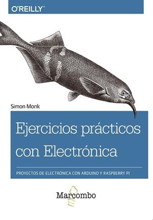 EJERCICIOS PRÁCTICOS CON ELECTRÓNICA | 9788426725639 | MONK, SIMON