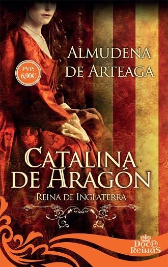 CATALINA DE ARAGÓN | 9788491641575 | DE ARTEAGA, ALMUDENA