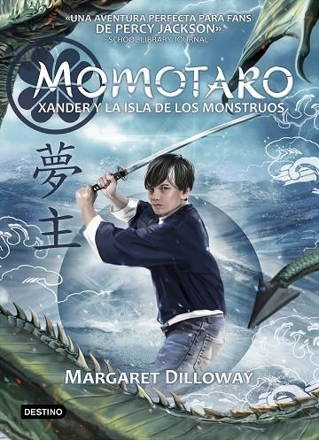 MOMOTARO. XANDER Y LA ISLA DE LOS MONSTRUOS | 9788408180371 | DILLOWAY, MARGARET