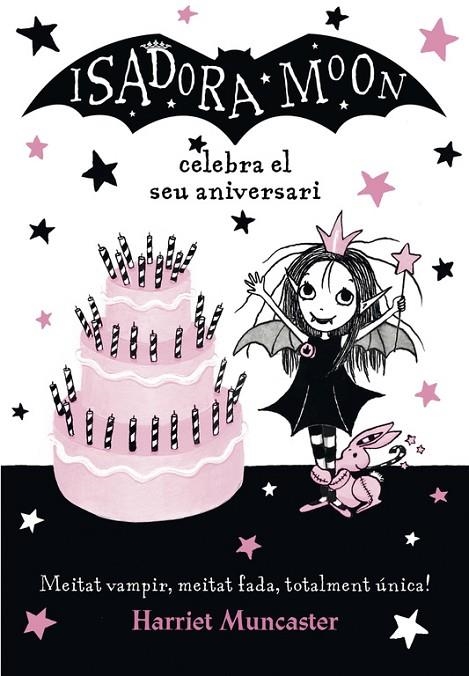 LA ISADORA MOON CELEBRA EL SEU ANIVERSARI (LA ISADORA MOON) | 9788420486444 | HARRIET MUNCASTER