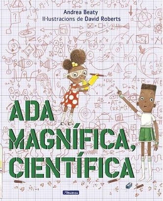 ADA MAGNÍFICA, CIENTÍFICA CAT | 9788448849672 | ANDREA BEATY/DAVID ROBERTS