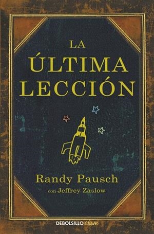 LA ÚLTIMA LECCIÓN | 9788466330121 | RANDY PAUSCH