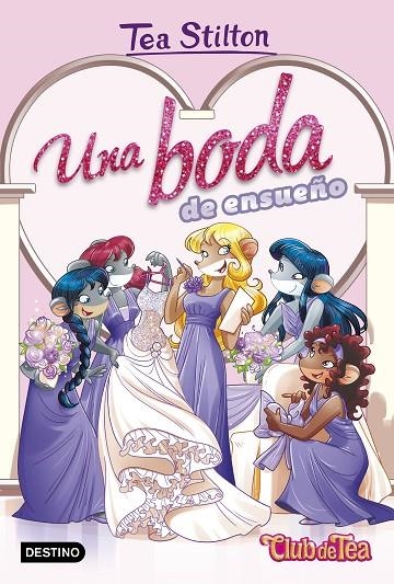 UNA BODA DE ENSUEÑO | 9788408182078 | STILTON, TEA