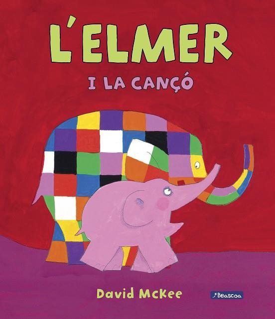 ELMER I LA CANÇÓ L' (L'ELMER. ÀLBUM IL.LUSTRAT) | 9788448849429 | DAVID MCKEE