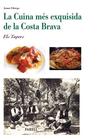 LA CUINA MES EXQUISIDA DE LA COSTA BRAVA | 9788492811991 | FABREGA JAUME