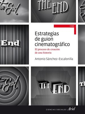 ESTRATEGIAS DE GUION CINEMATOGRÁFICO | 9788434414785 | SÁNCHEZ-ESCALONILLA, ANTONIO