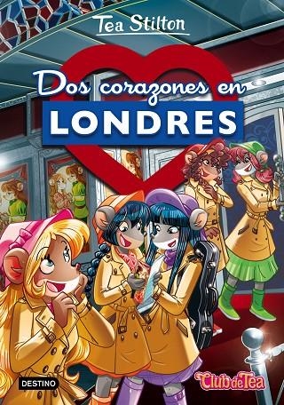 TEA STILTON 28 DOS CORAZONES EN LONDRES | 9788408180449 | STILTON, TEA