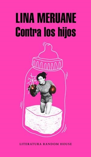 CONTRA LOS HIJOS | 9788439734062 | LINA MERUANE
