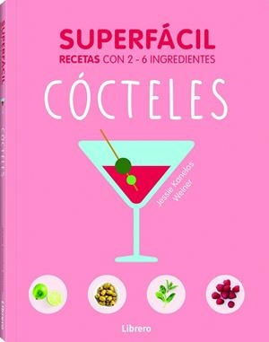 COCINA SUPERFACIL COCTELES | 9789463590556 | AA.VV.