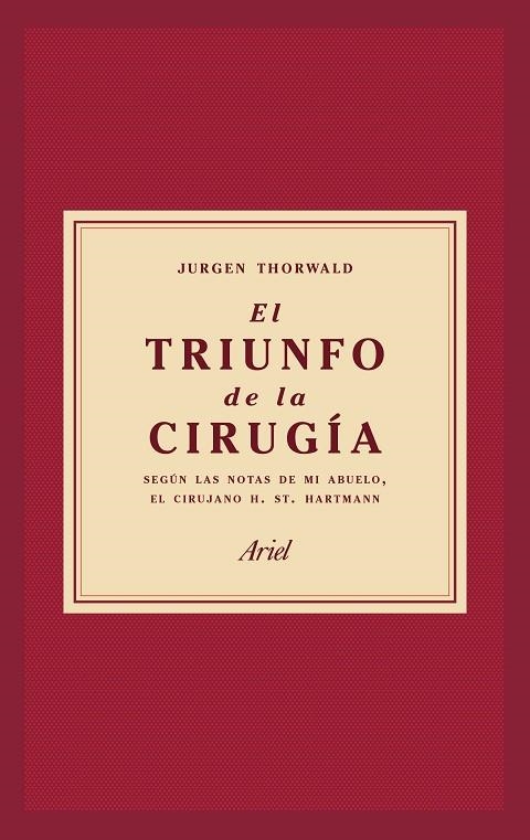 EL TRIUNFO DE LA CIRUGÍA | 9788434427358 | THORWALD, JÜRGEN