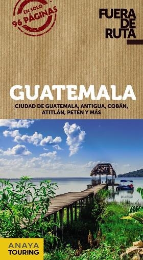 GUATEMALA FUERA DE RUTA | 9788491580119 | BERLÍN, BLANCA