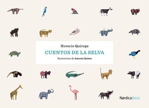 CUENTOS DE LA SELVA | 9788416830817 | QUIROGA, HORACIO