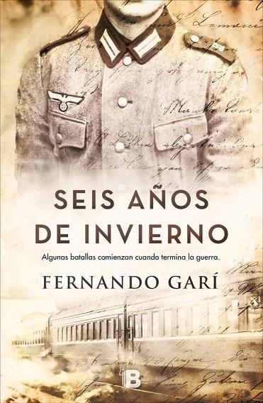 SEIS AÑOS DE INVIERNO | 9788466662888 | FERNANDO GARÍ