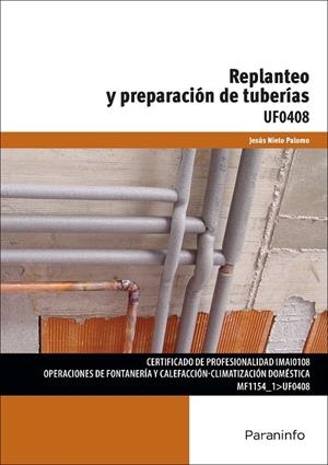 REPLANTEO Y PREPARACIÓN DE TUBERÍAS | 9788428398428 | NIETO PALOMO, JESUS