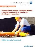 UF0410 PREVENCIÓN DE RIESGOS, SEGURIDAD LABORAL Y MEDIOAMBIENTAL EN LA INSTALAC | 9788467691740 | SANCHO FRIAS, JOSE AMADOR / MUÑOZ GALLARDO MELY