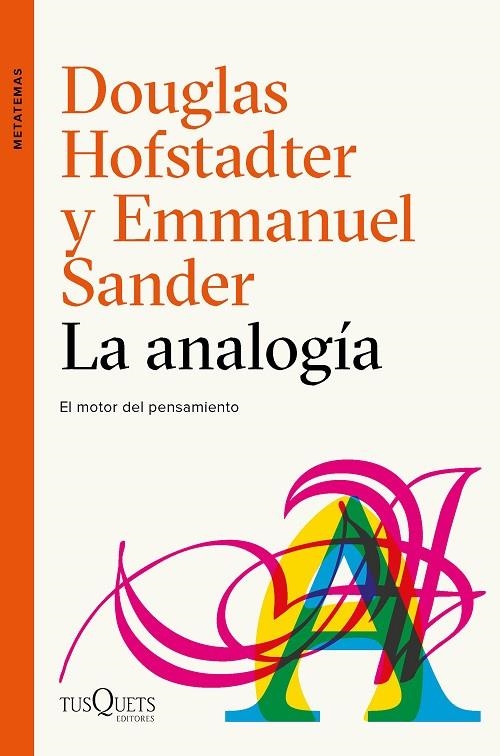 LA ANALOGÍA | 9788490665107 | HOFSTADTER, DOUGLAS R. / SANDER, EMMANUEL