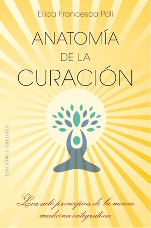 ANATOMÍA DE LA CURACIÓN | 9788491113140 | POLI, ERICA FRANCESCA
