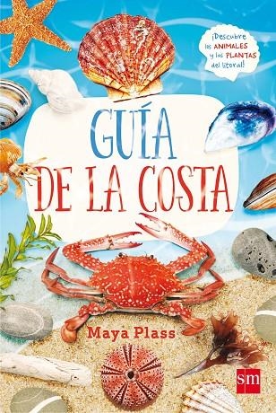 GUÍA DE LA COSTA | 9788467596922 | PLASS, MAYA