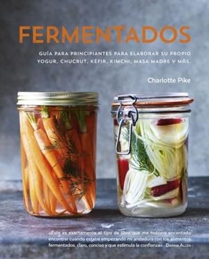 FERMENTADOS | 9788428216876 | PIKE, CHARLOTTE
