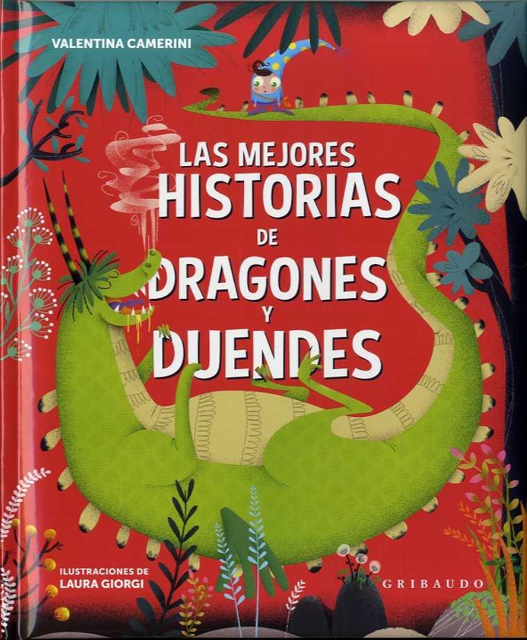 LA MEJORES LEYENDAS DE DRAGONES Y DUENDES | 9788417127107 | CAMERINI, VALENTINA