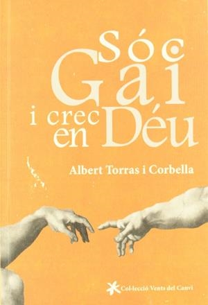 SOC GAI I CREC EN DEU | 9788415349228 | TORRAS I CORBELLA, ALBERT