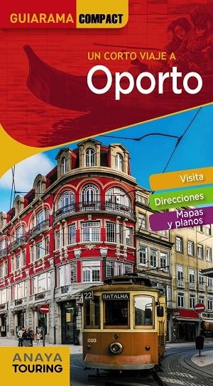 OPORTO GUIARAMA | 9788491580461 | TARRADELLAS GORDO, ÀLEX / DE OLIVEIRA CUSTÓDIO, RITA SUSANA