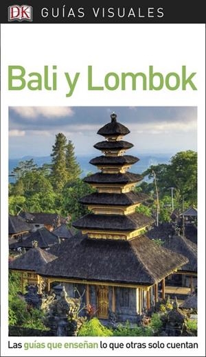 BALI Y LOMBOK GUIA VISUAL | 9780241338254