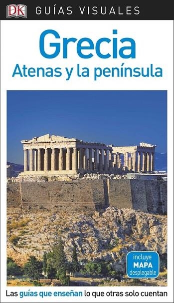 GRECIA, ATENAS Y LA PENÍNSULA GUIA VISUAL | 9780241340097 | VV.AA.