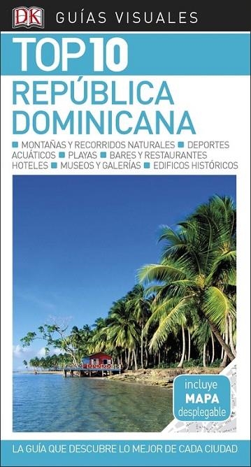 REPUBLICA DOMINICANA GUÍA VISUAL TOP 10  | 9780241336519 | VV.AA.