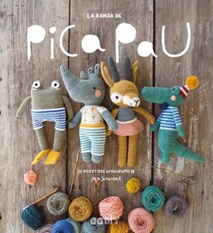 LA BANDA DE PICA PAU (AMIGURUMI) | 9788425230769 | SCHENKEL, YAN