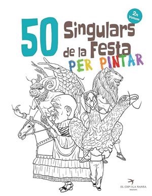 50 SINGULARS DE LA FESTA PER PINTAR. VOLUM 2 | 9788417000592 | ORTEGA BOLÍVAR, JUAN