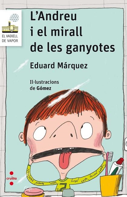 L'ANDREU I EL MIRALL DE LES GANYOTES | 9788466143912 | MÁRQUEZ TAÑÁ, EDUARD
