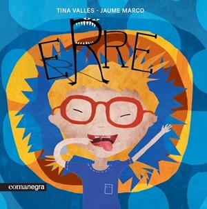 ERRE | 9788417188320 | VALLÈS LÓPEZ, TINA