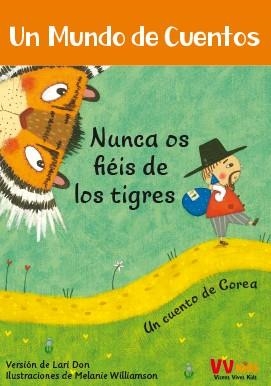 NUNCA OS FIEIS DE LOS TIGRES (VVKIDS) | 9788468251998 | BAREFOOT BOOKS LTD