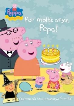 PER MOLTS ANYS, PEPA! | 9788401906206 | AAVV