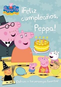 FELIZ CUMPLEAÑOS, PEPPA! | 9788401906268 | AAVV