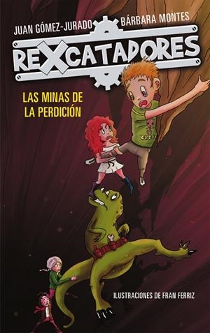 LAS MINAS DE LA PERDICIÓN (REXCATADORES 2) | 9788416712731 | JUAN GÓMEZ-JURADO/BÁRBARA MONTES
