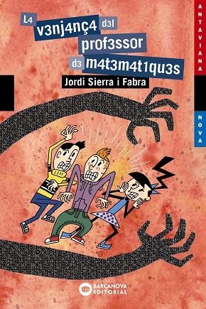 LA VENJANÇA DEL PROFESSOR DE MATEMÀTIQUES | 9788448946012 | SIERRA I FABRA, JORDI