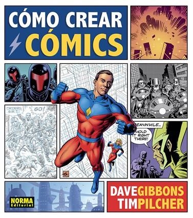 CÓMO CREAR CÓMICS | 9788467929478 | GIBBONS, DAVE / PILCHER, TIM