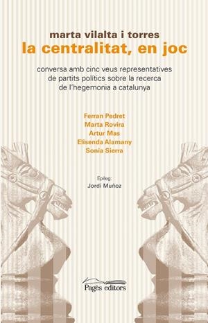 LA CENTRALITAT, EN JOC | 9788499759555 | VILALTA TORRES, MARTA