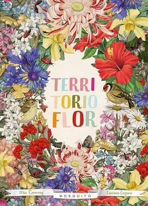 TERRITORIO FLOR | 9788494831928 | LOZANO, LUCIANO / CASSANY, MIA