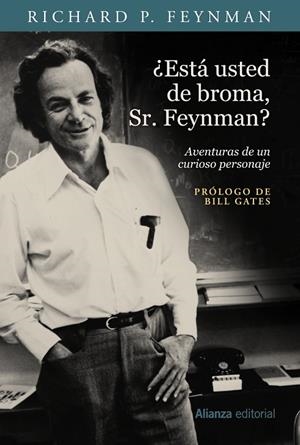 ESTÁ USTED DE BROMA, SR. FEYNMAN? | 9788491811398 | FEYNMAN, RICHARD P.