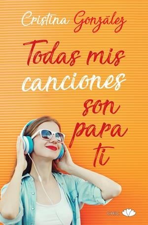 TODAS MIS CANCIONES SON PARA TI | 9788416223336 | GONZÁLEZ, CRISTINA