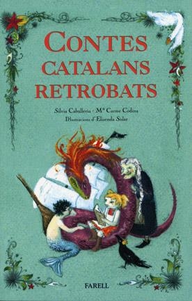 CONTES CATALANS RETROBATS | 9788495695888 | CABALLERIA, SILVIAN/ CODINA, M.CARME
