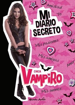 CHICA VAMPIRO. MI DIARIO SECRETO | 9788408186670 | CHICA VAMPIRO