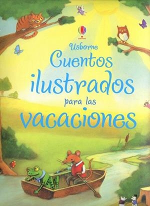 CUENTOS ILUSTRADOS PARA LAS VACACIONES | 9781409544357 | AA.VV.